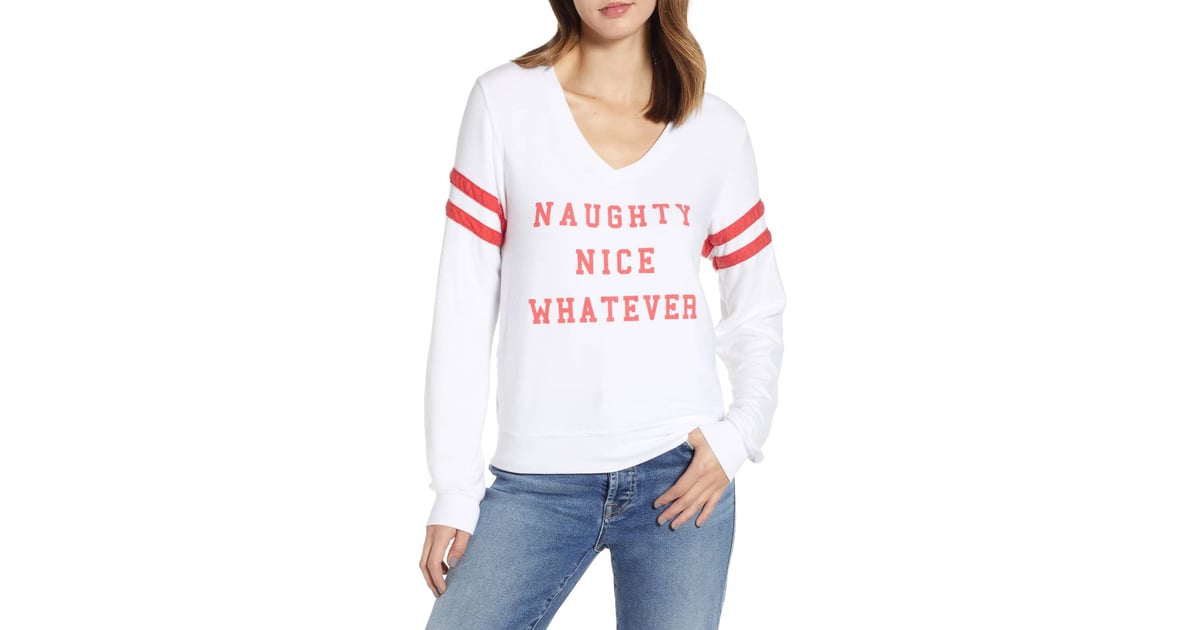 Wildfox Naughty Nice Whatever Sweatshirt If You re Buying an Ugly