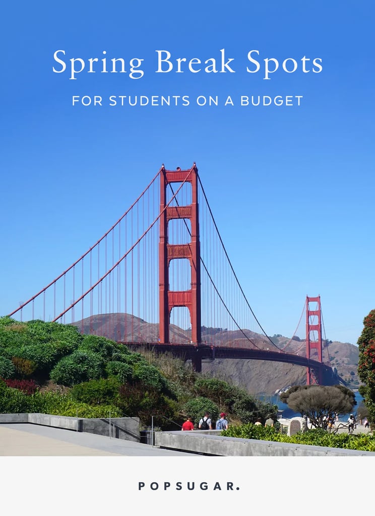 The Best Spring Break Spots For Students on a Budget
