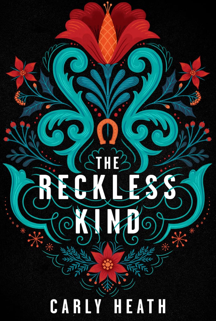 The Reckless Kind by Carly Heath