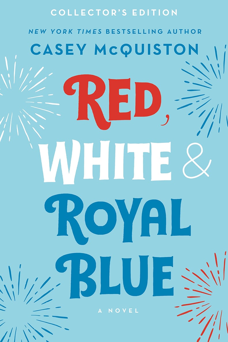 "Red, White & Royal Blue"