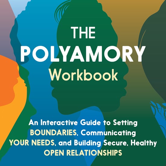 An Excerpt From The Polyamory Workbook