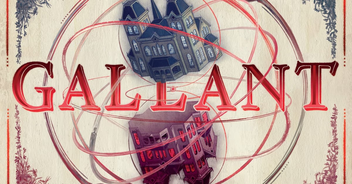 Gallant By Ve Schwab Book Review | Popsugar Entertainment