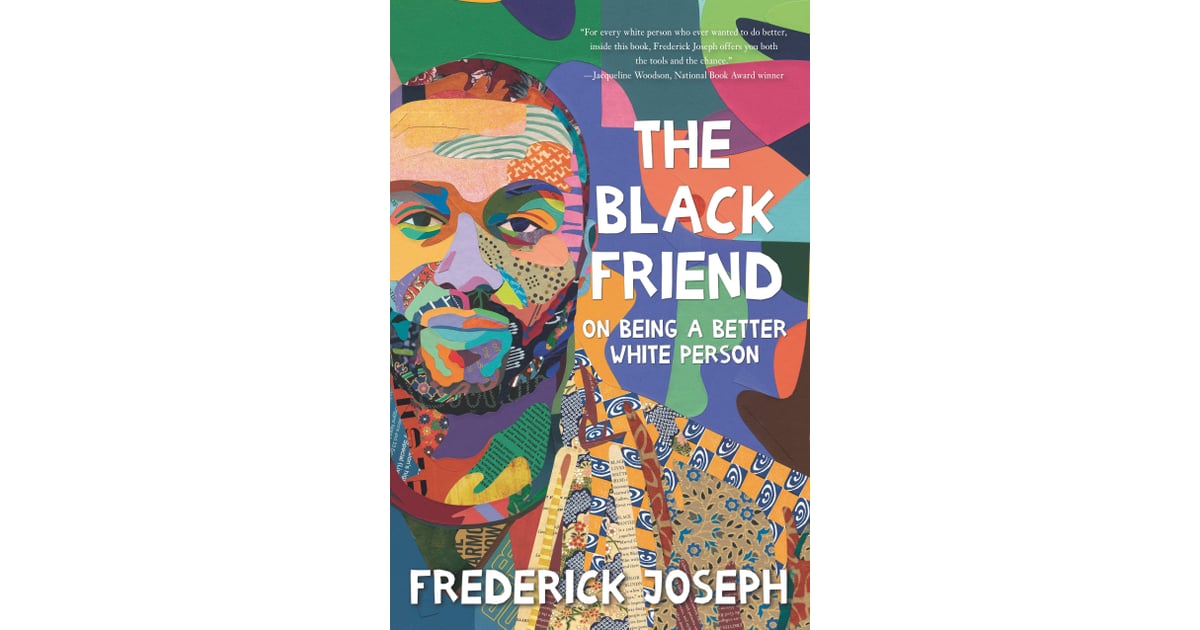 The Black Friend by Frederick Joseph