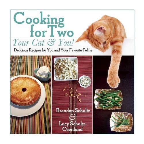 For the Cook: "Cooking For Two: Your Cat & You" Cookbook