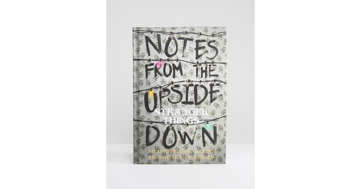 Notes from The Upside Down Stranger Things Book | Gifts ...