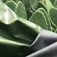 The Future of Vegan Leather Is Plant-Based, and It's Made From Cactus, Pineapples, and Mushrooms