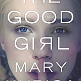 The Good Girl by Mary Kubica