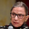 Ruth Bader Ginsburg Has Zero Doubt That Sexism Played a Big Role in Hillary's 2016 Loss
