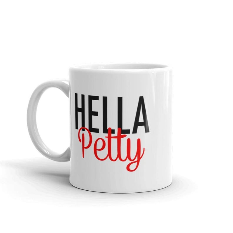 Hella Petty Mug