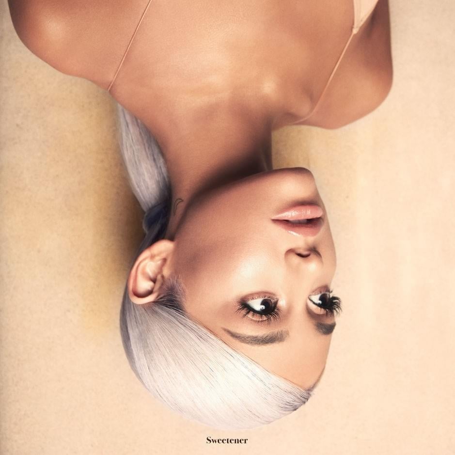 Sweetener by Ariana Grande Sweetener by Ariana Grande