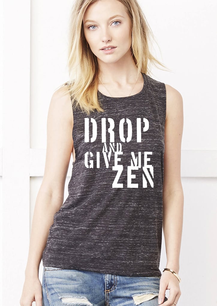 Drop and Give Me Zen Gym Tank