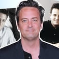 The One Where Matthew Perry's Chandler Got Me Through the Toughest Moments of Early Adulthood