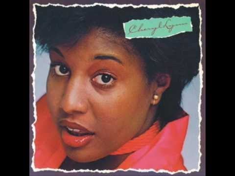 "Got to Be Real" by Cheryl Lynn