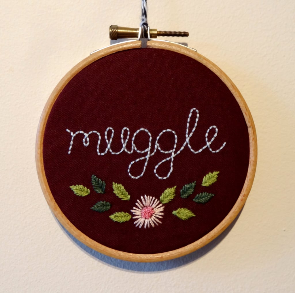 Muggle Embroidery Hoop ($13)