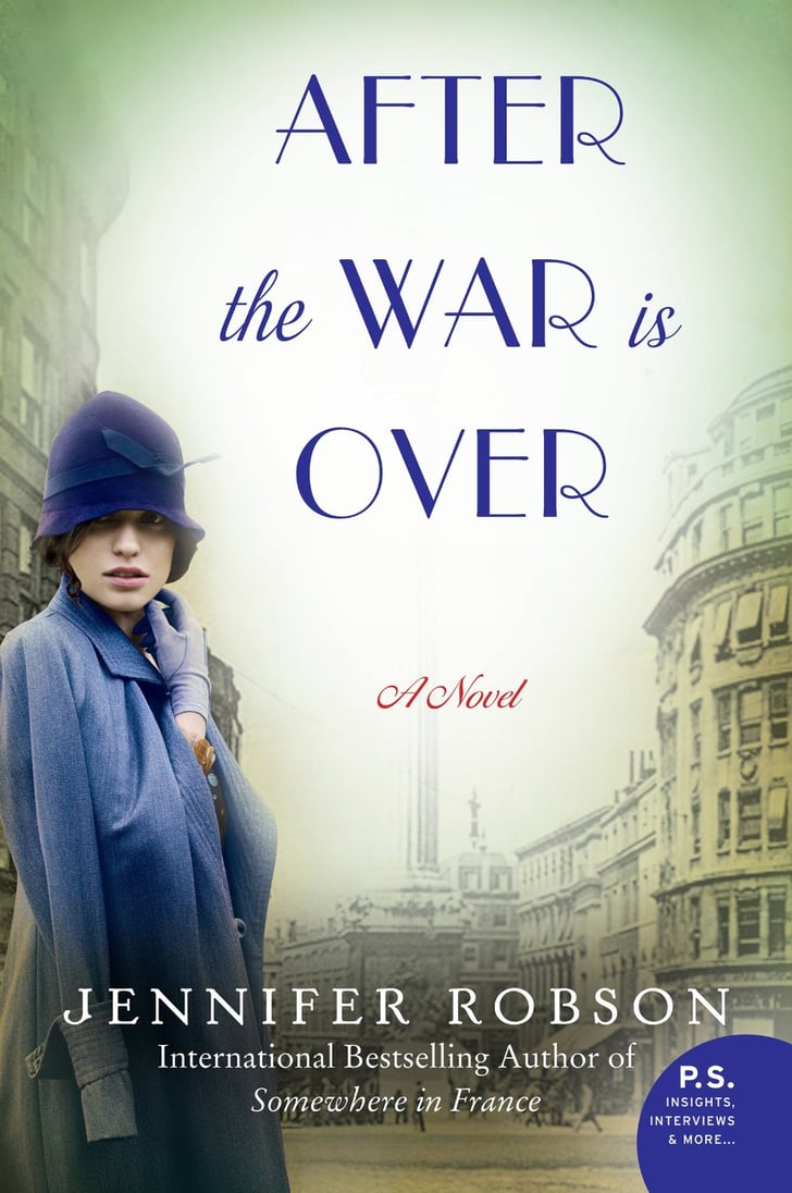 After The War Is Over Best Books For Women January 2015 Popsugar Love And Sex Photo 2