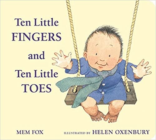 Ages 0-2: Ten Little Fingers and Ten Little Toes