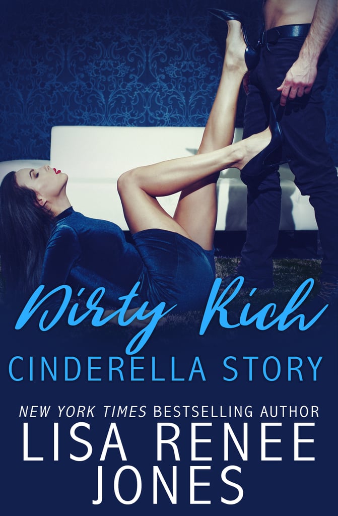 Dirty Rich Cinderella Story, Out May 23