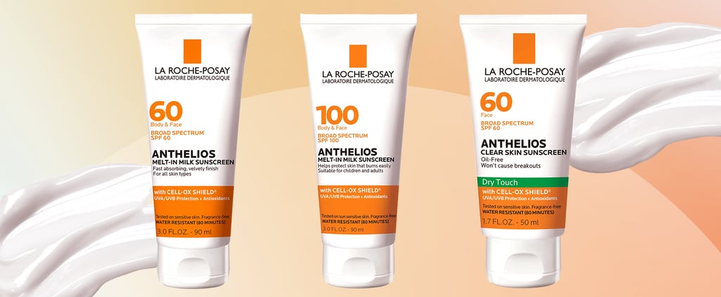 10 La Roche-Posay Sunscreens