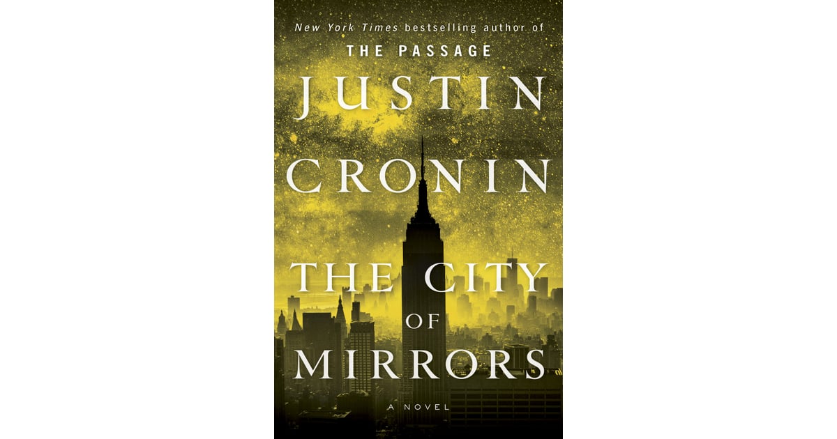 justin cronin the city of mirrors
