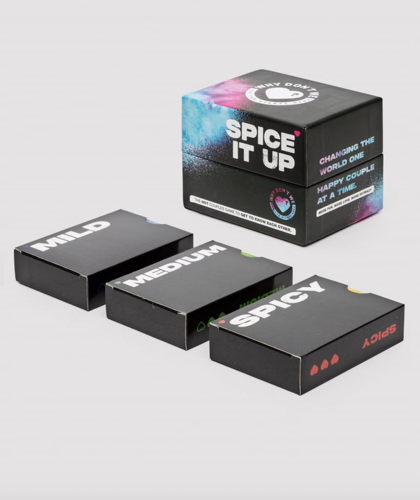 Why Don't We Spice It Up Game ($27)
Game night will take on a new meaning with this sexy card deck that allows you to choose from three levels: mild, medium, and spicy. Start off slow with a mild card that might prompt you to answer a "would you rather" question or turn up the heat with a spicy card that could involve a blindfold.