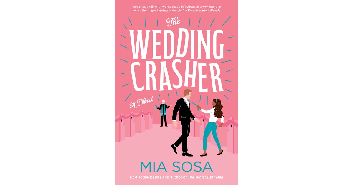 The Wedding Crasher by Mia Sosa Best New Romance Novels of 2022 So