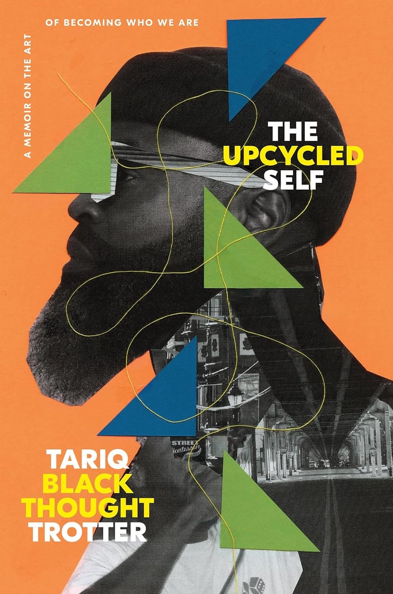 “The Upcycled Self” by Tariq Trotter