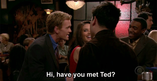 Haaave You Met Ted?