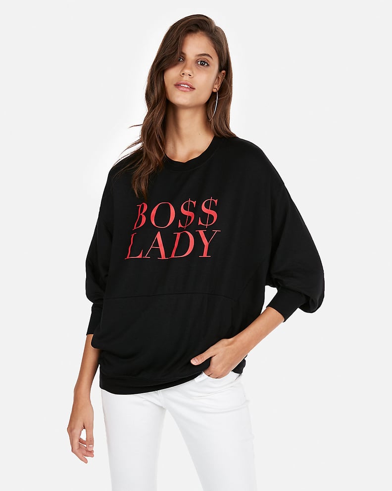Express One Eleven Boss Lady Oversized Sweatshirt