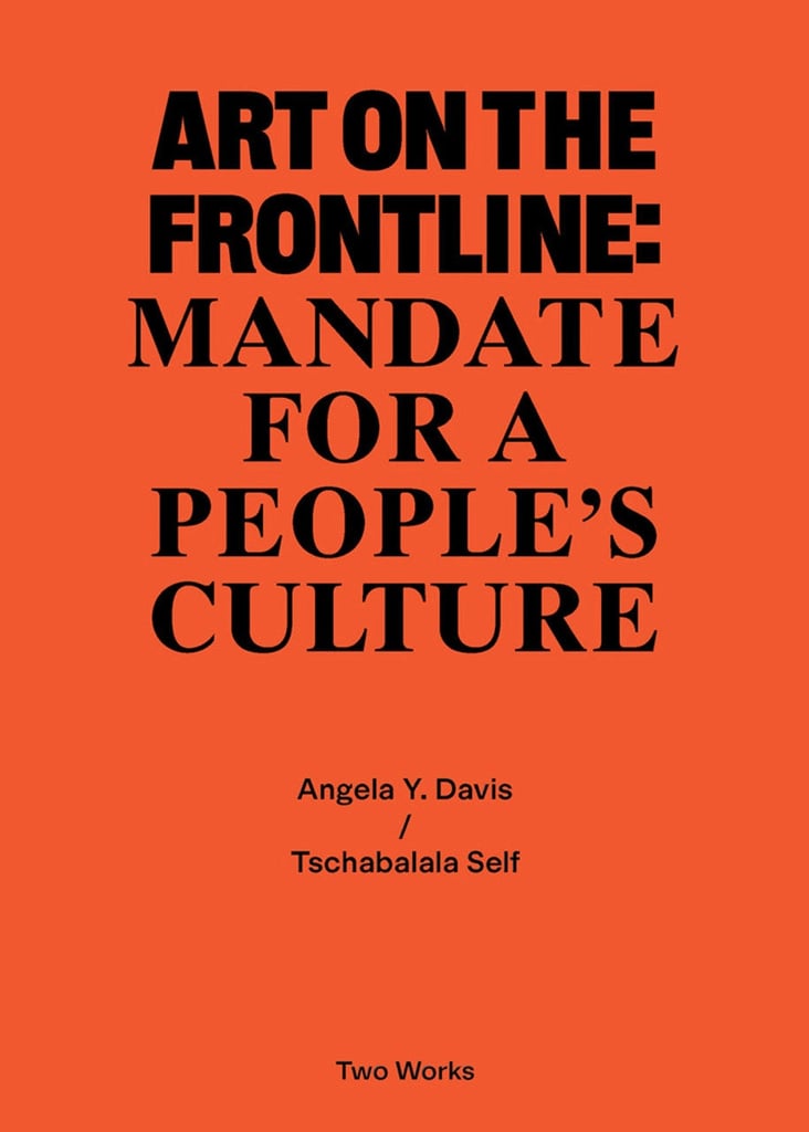 "Art on the Frontline: Mandate for a People's Culture" by Angela Y. Davis