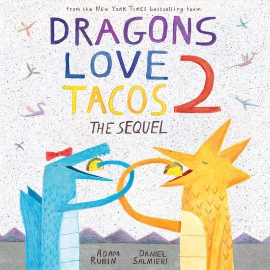 Dragons Love Tacos 2 Sequel Book