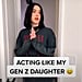 Watch This Mom's Impression of Her Gen Z Daughter on TikTok