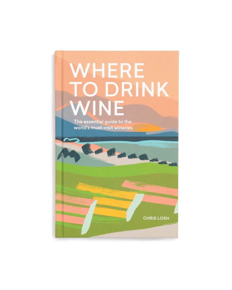 Where to Drink WineWhere to Drink Wine by Chris Losh