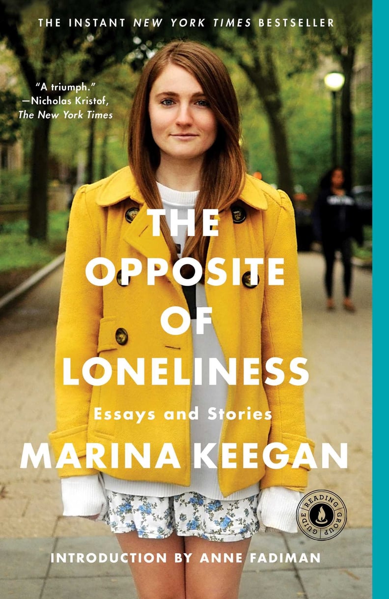 <strong>The Opposite of Loneliness</strong> by Marina Keegan