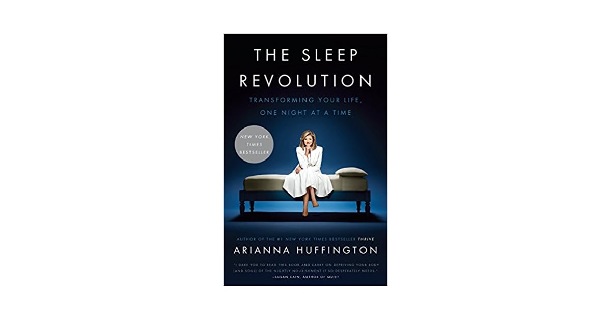 An Educational Book The Sleep Revolution Transforming Your Life One Night At A Time Best