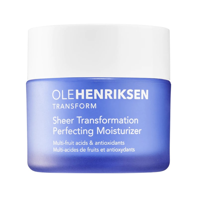 For brightening: Ole Henriksen Sheer Transformation Perfecting Moisturizer