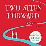 Two Steps Forward by Graeme Simsion and Anne Buist, Out May 1