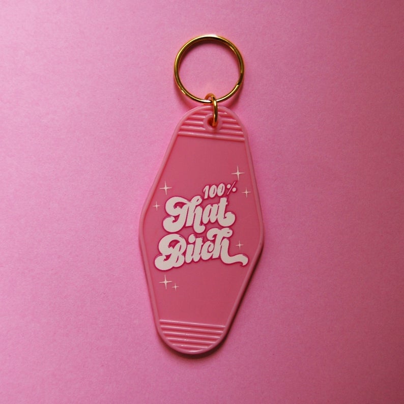 100% That B*tch Vintage Motel Keychain