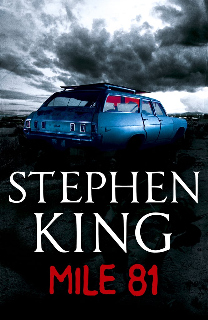 Mile 81 by Stephen King