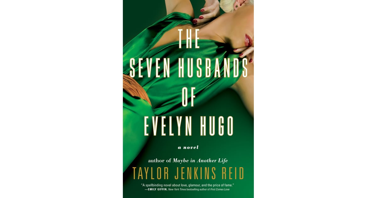 The Seven Husbands of Evelyn Hugo Books by Authors at POPSUGAR Play