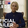 Claire Underwood Is Determined to Defend Her Destiny in the House of Cards Season 6 Trailer