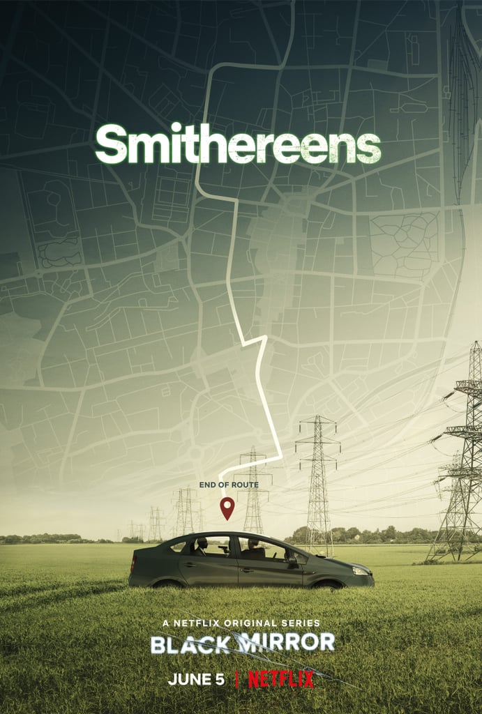 The poster for the "Smithereens" episode ties in a lot of themes: an Uber driver gone rogue, the "end of the route" for someone, and a car that seemingly skidded into a field somewhere. The episode — which stars Andrew Scott, Damson Idris, and Topher Grace — is about "a cab driver with an agenda" who ends up as the "center of attention on a day that rapidly spirals out of control."