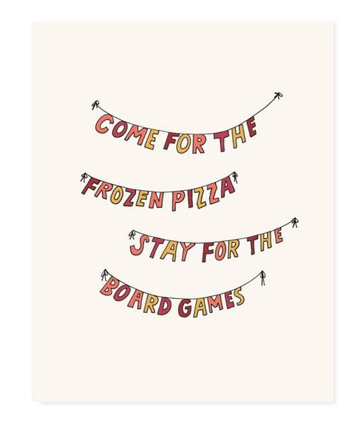 Come For the Frozen Pizza Art Print