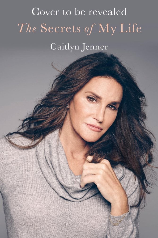 The Secrets of My Life by Caitlyn Jenner