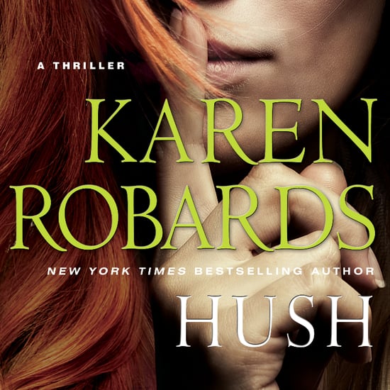 Hush by Karen Robards Book Excerpt