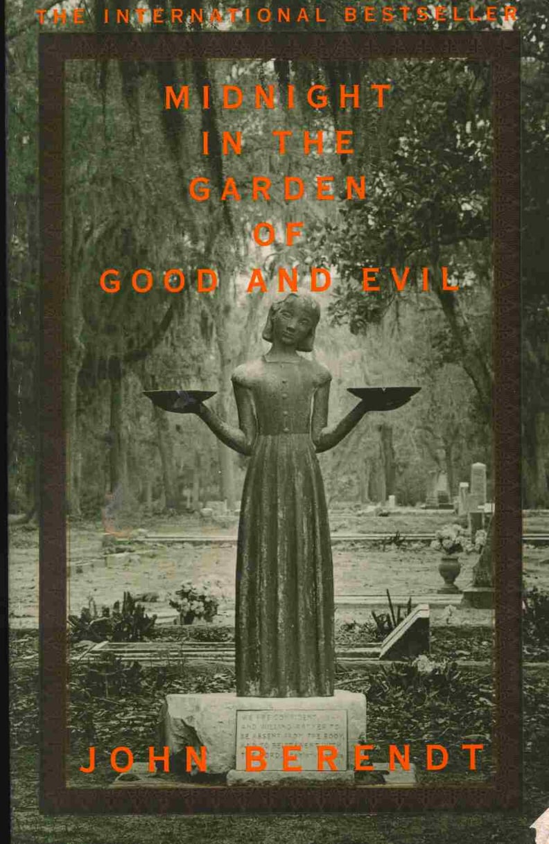 Midnight in the Garden of Good and Evil by John Berendt