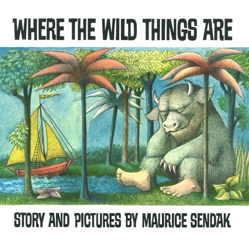 Ages 5+: Where the Wild Things Are