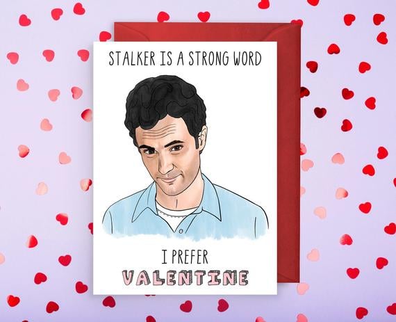 You Stalker Valentines Day Card You Can Get You Valentines Day 