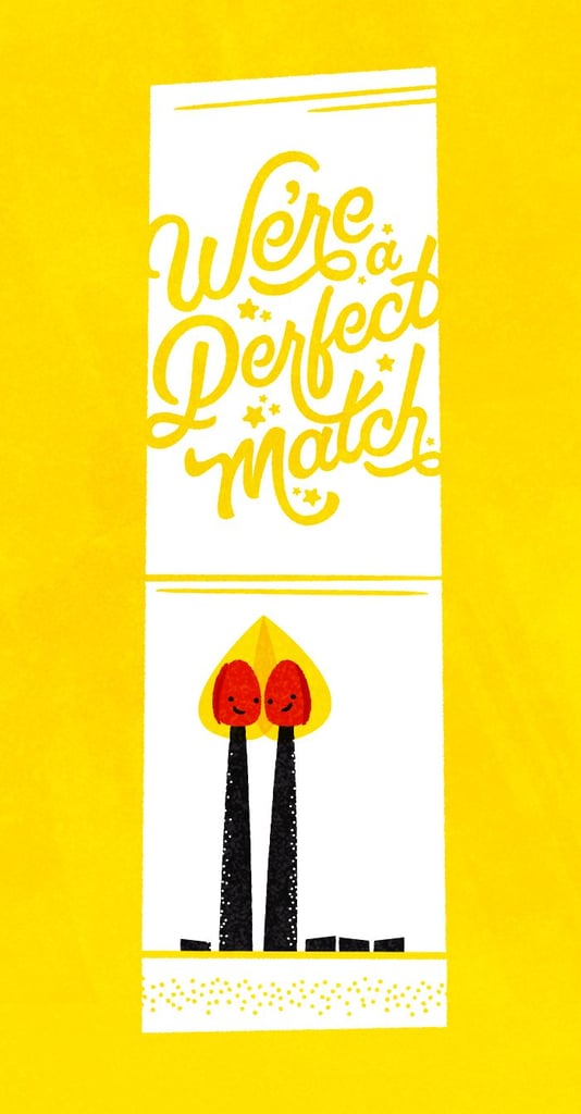 We're a perfect match