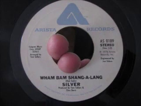 "Wham Bang Shang-A-Lang" by Silver