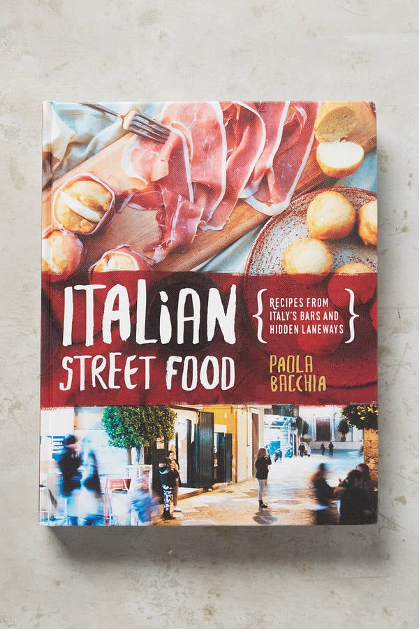 Italian Street Food Cookbook ($35)